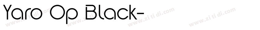 Yaro Op Black字体转换